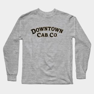 Downtown Cab Company Long Sleeve T-Shirt